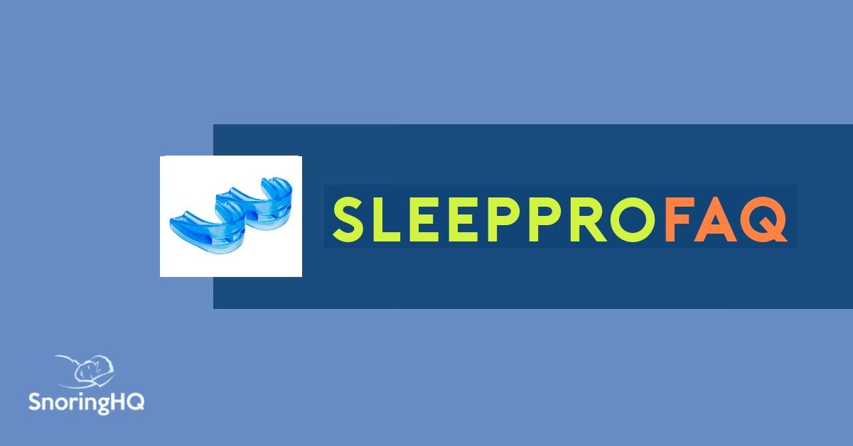 SleepPro FAQ