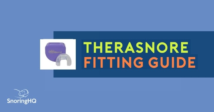 TheraSnore Fitting Guide